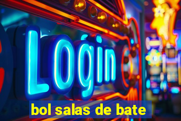 bol salas de bate-papo